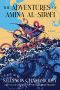 [Amina al-Sirafi 01] • The Adventures of Amina al-Sirafi